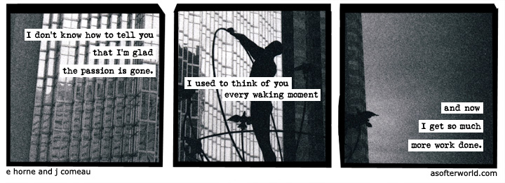 a softer world