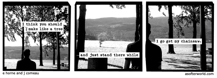 a softer world