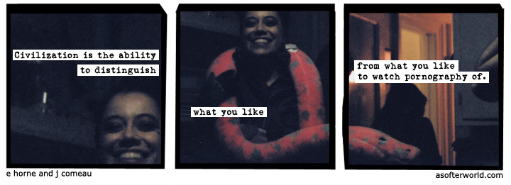 a softer world