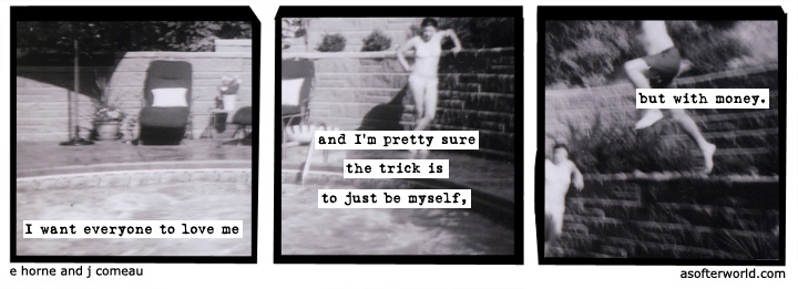 a softer world