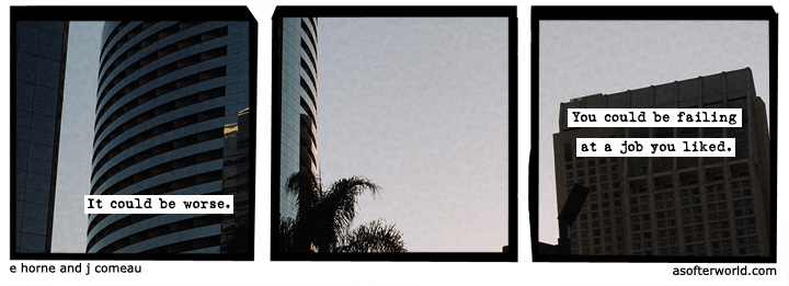 a softer world