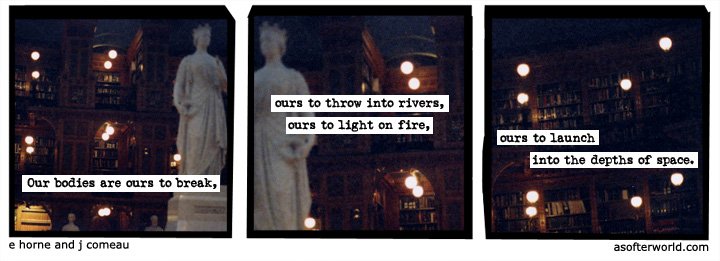 a softer world