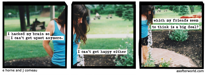 a softer world