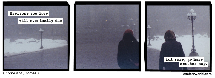 a softer world