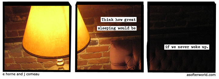 a softer world