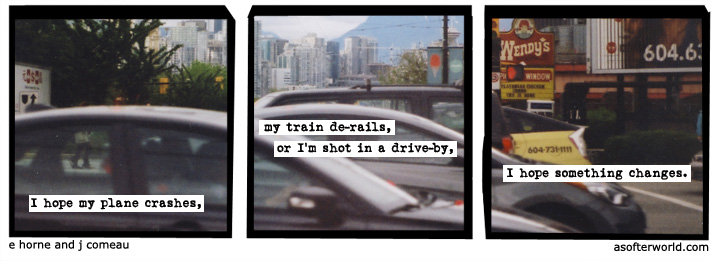a softer world