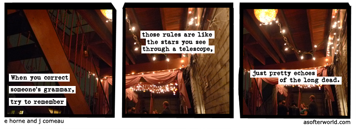 a softer world