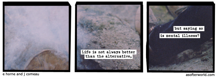 a softer world