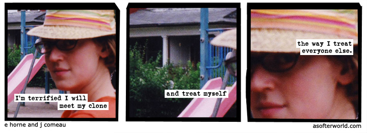 a softer world
