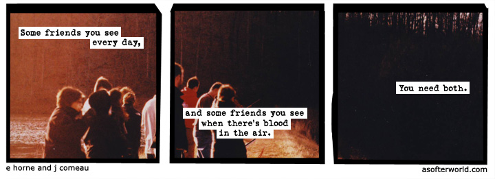 a softer world