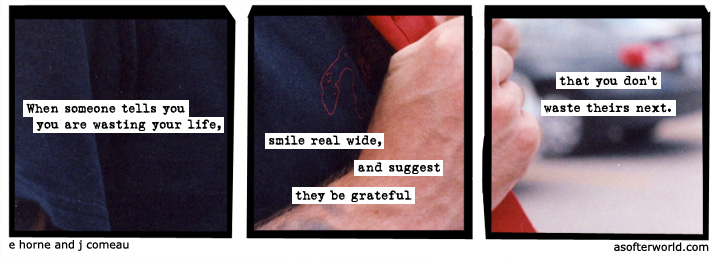 a softer world