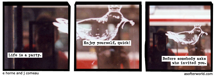 a softer world