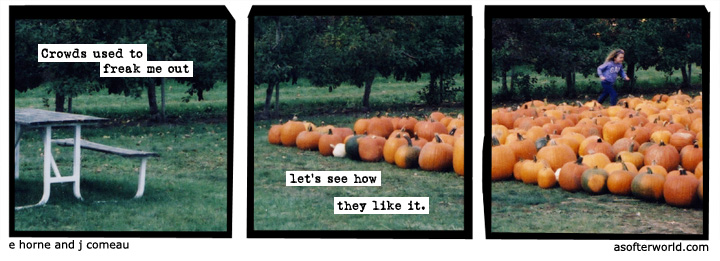 a softer world