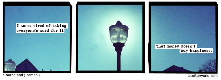 a softer world
