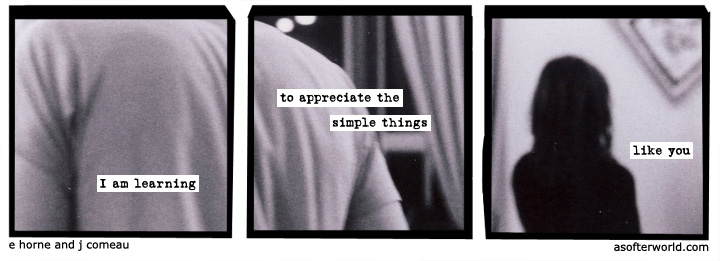 a softer world
