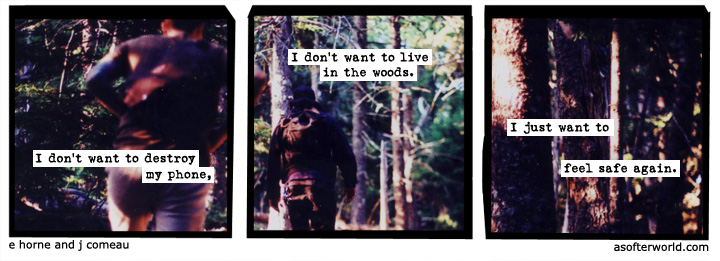 a softer world