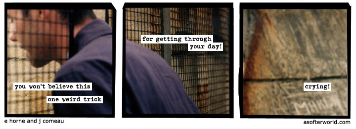 a softer world