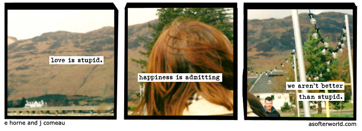 a softer world